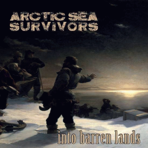 Arctic Sea Survivors : Into Barren Lands